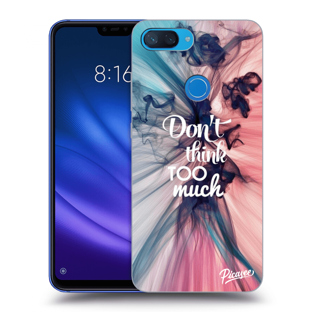 Picasee Xiaomi Mi 8 Lite Hülle - Transparentes Silikon - Don't think TOO much