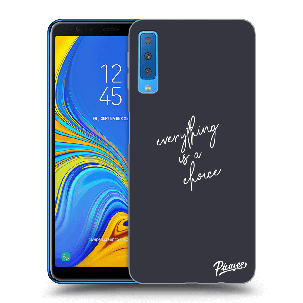 Picasee ULTIMATE CASE für Samsung Galaxy A7 2018 A750F - Everything is a choice
