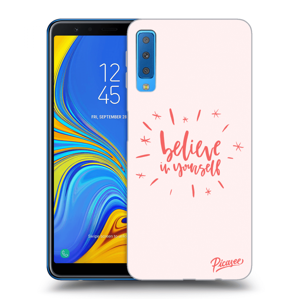 Picasee Samsung Galaxy A7 2018 A750F Hülle - Schwarzes Silikon - Believe in yourself