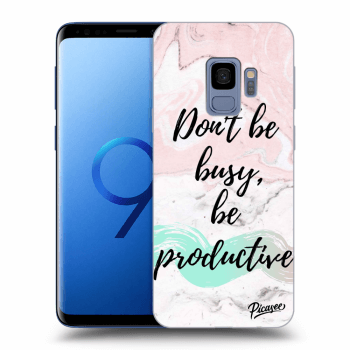 Picasee Samsung Galaxy S9 G960F Hülle - Schwarzes Silikon - Don't be busy, be productive