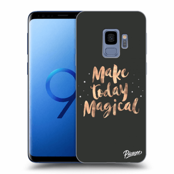 Picasee Samsung Galaxy S9 G960F Hülle - Transparentes Silikon - Make today Magical