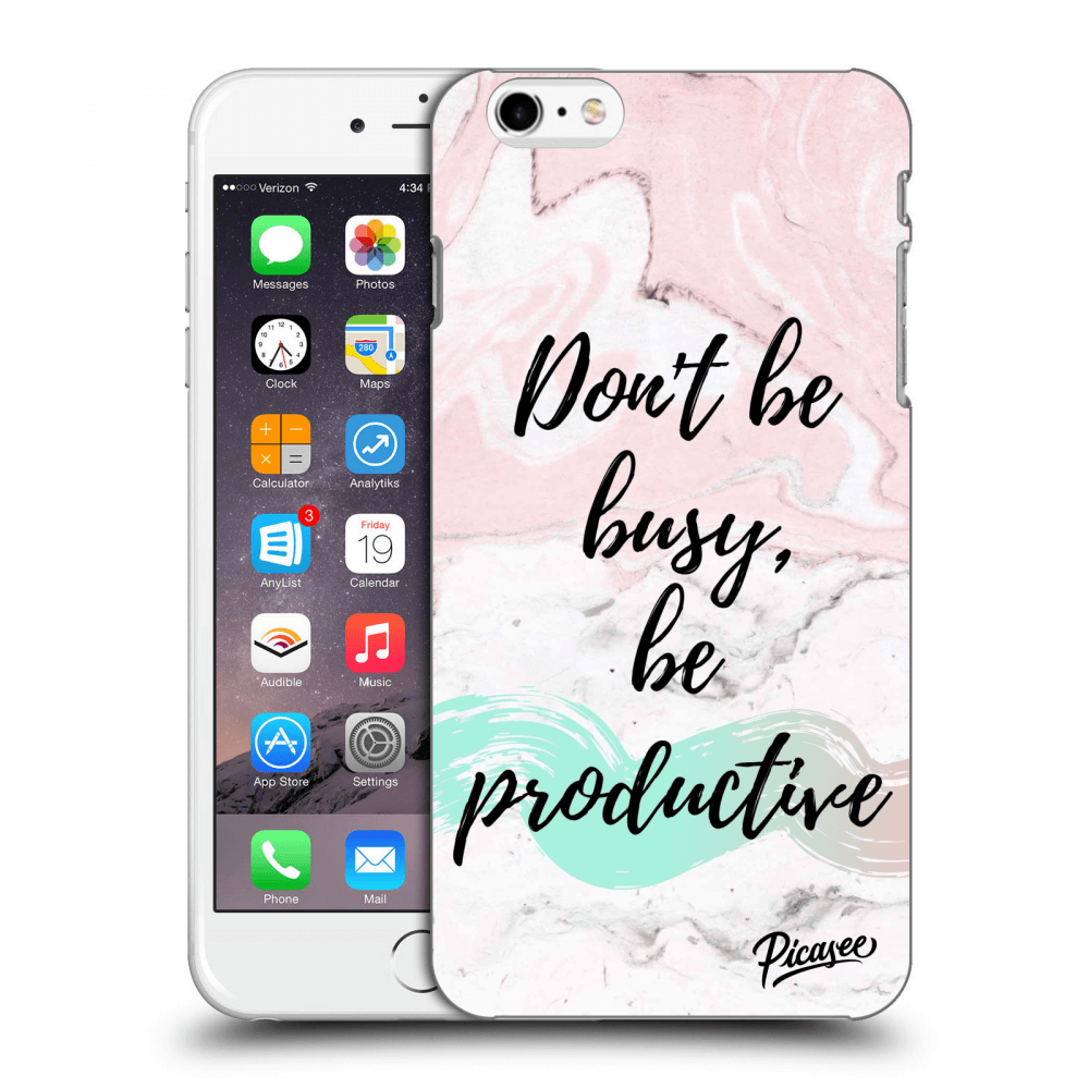 Picasee Apple iPhone 6 Plus/6S Plus Hülle - Schwarzes Silikon - Don't be busy, be productive