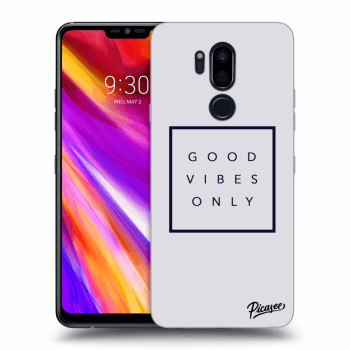 Hülle für LG G7 ThinQ - Good vibes only