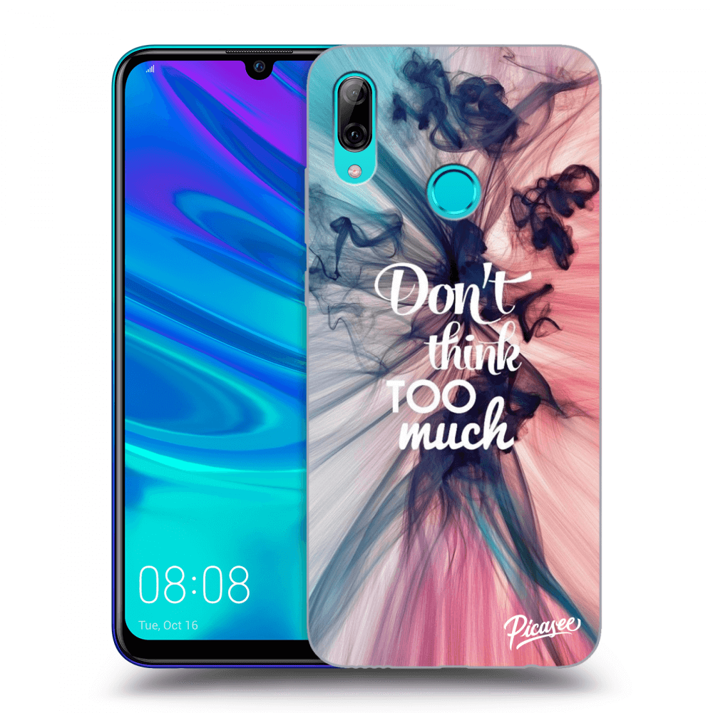 Picasee Huawei P Smart 2019 Hülle - Transparentes Silikon - Don't think TOO much