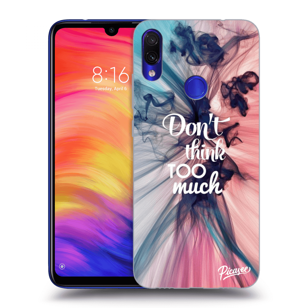 Picasee Xiaomi Redmi Note 7 Hülle - Schwarzes Silikon - Don't think TOO much