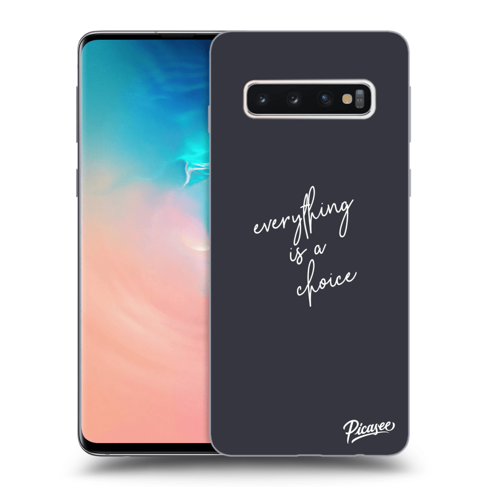 Picasee ULTIMATE CASE für Samsung Galaxy S10 G973 - Everything is a choice