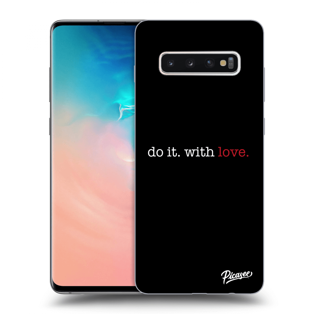 Picasee Samsung Galaxy S10 Plus G975 Hülle - Transparentes Silikon - Do it. With love.