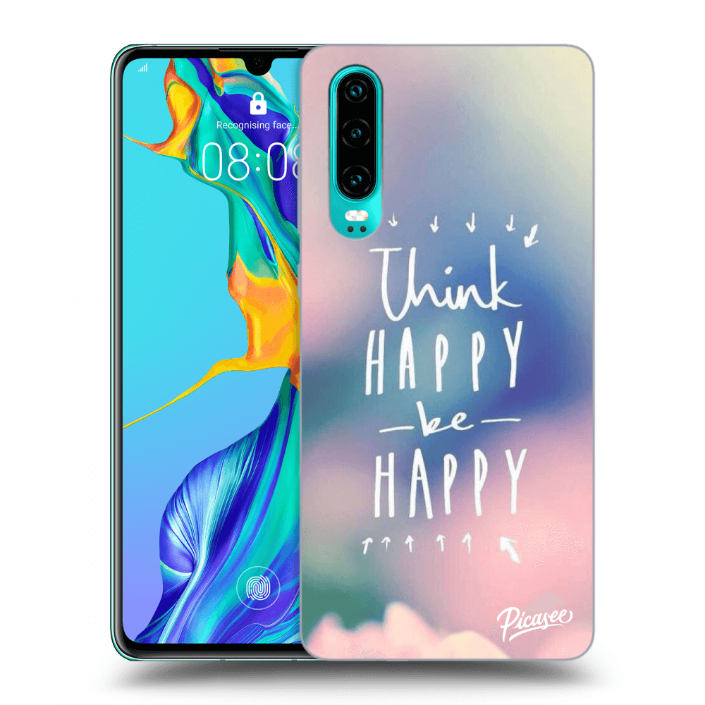 Picasee ULTIMATE CASE für Huawei P30 - Think happy be happy