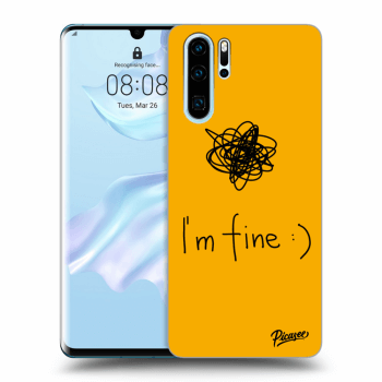 Hülle für Huawei P30 Pro - I am fine