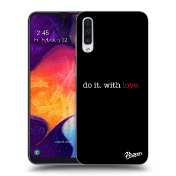 Picasee Samsung Galaxy A50 A505F Hülle - Schwarzes Silikon - Do it. With love.