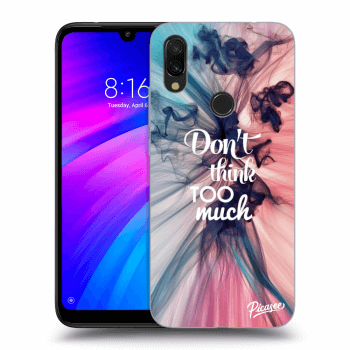 Picasee Xiaomi Redmi 7 Hülle - Schwarzes Silikon - Don't think TOO much