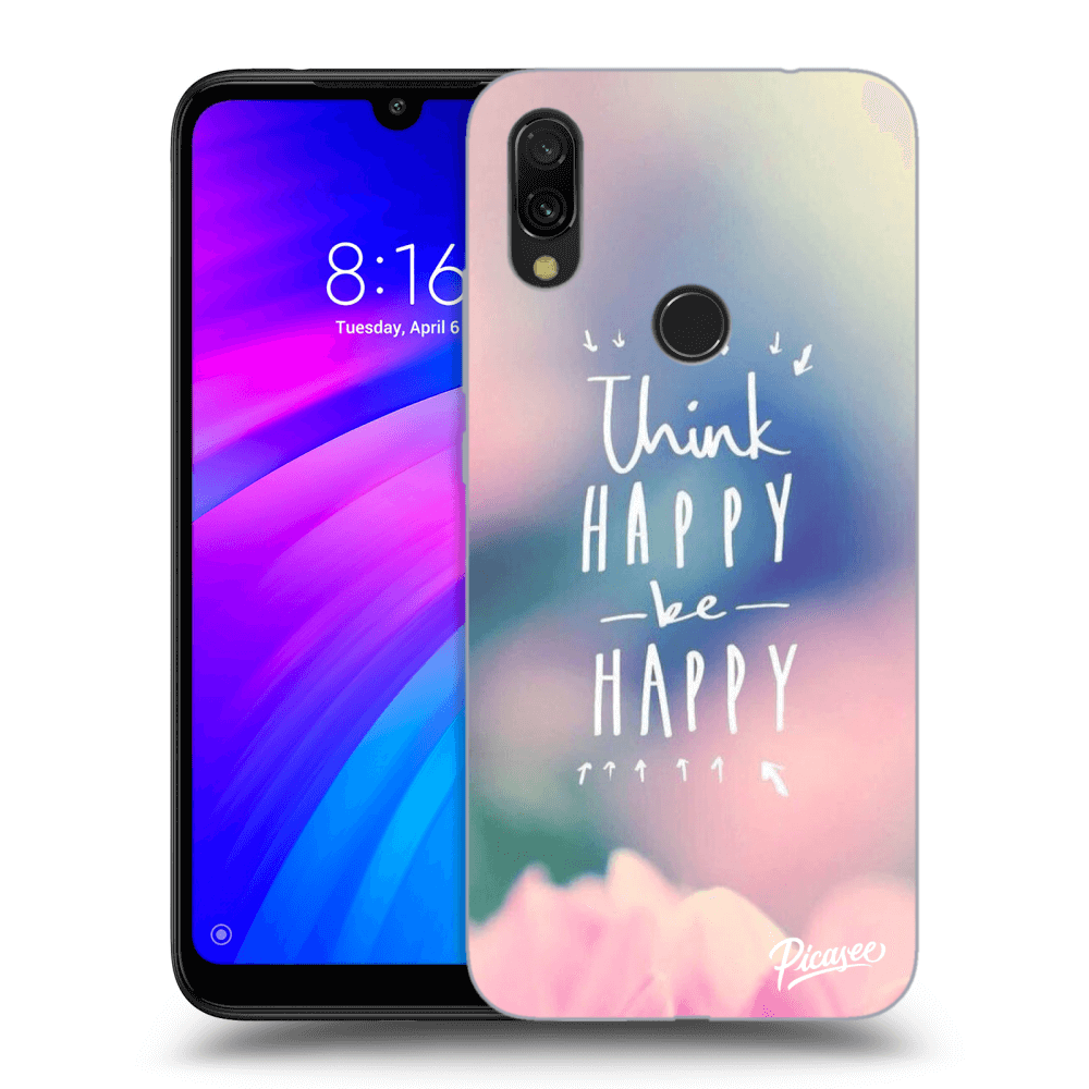 Picasee Xiaomi Redmi 7 Hülle - Schwarzes Silikon - Think happy be happy