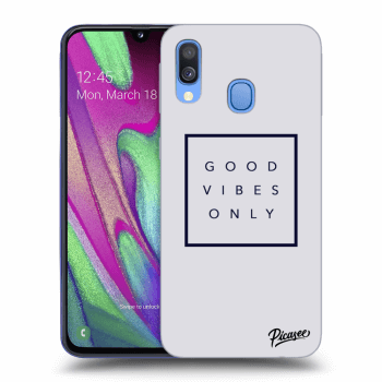 Hülle für Samsung Galaxy A40 A405F - Good vibes only