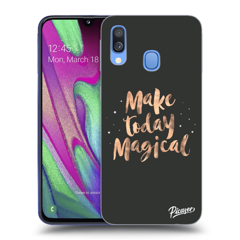 Picasee ULTIMATE CASE für Samsung Galaxy A40 A405F - Make today Magical