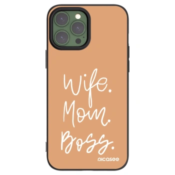 Picasee Apple iPhone 13 Pro Max Hülle - Schwarzes Silikon - Boss Mama
