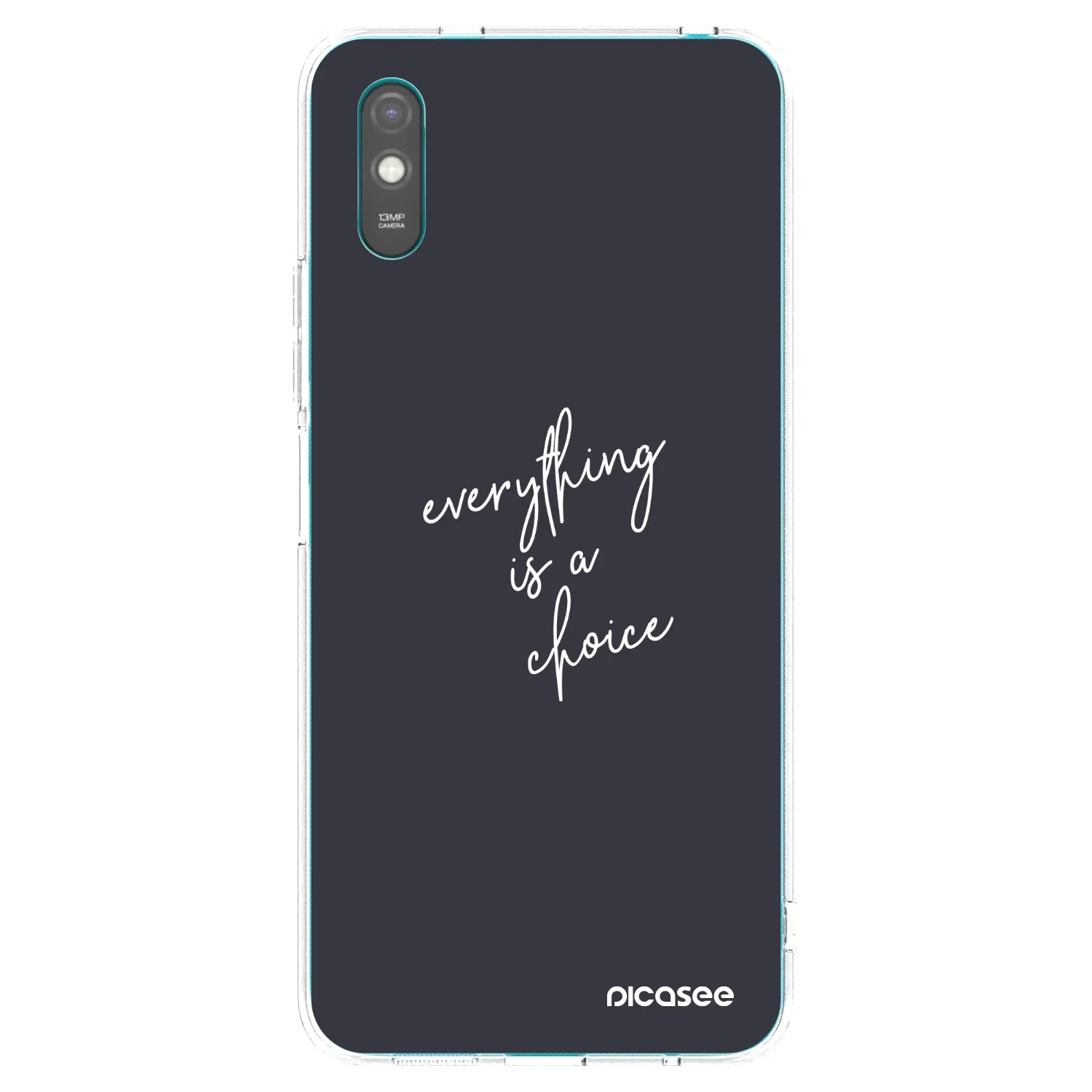 Picasee Xiaomi Redmi 9A Hülle - Transparentes Silikon - Everything is a choice