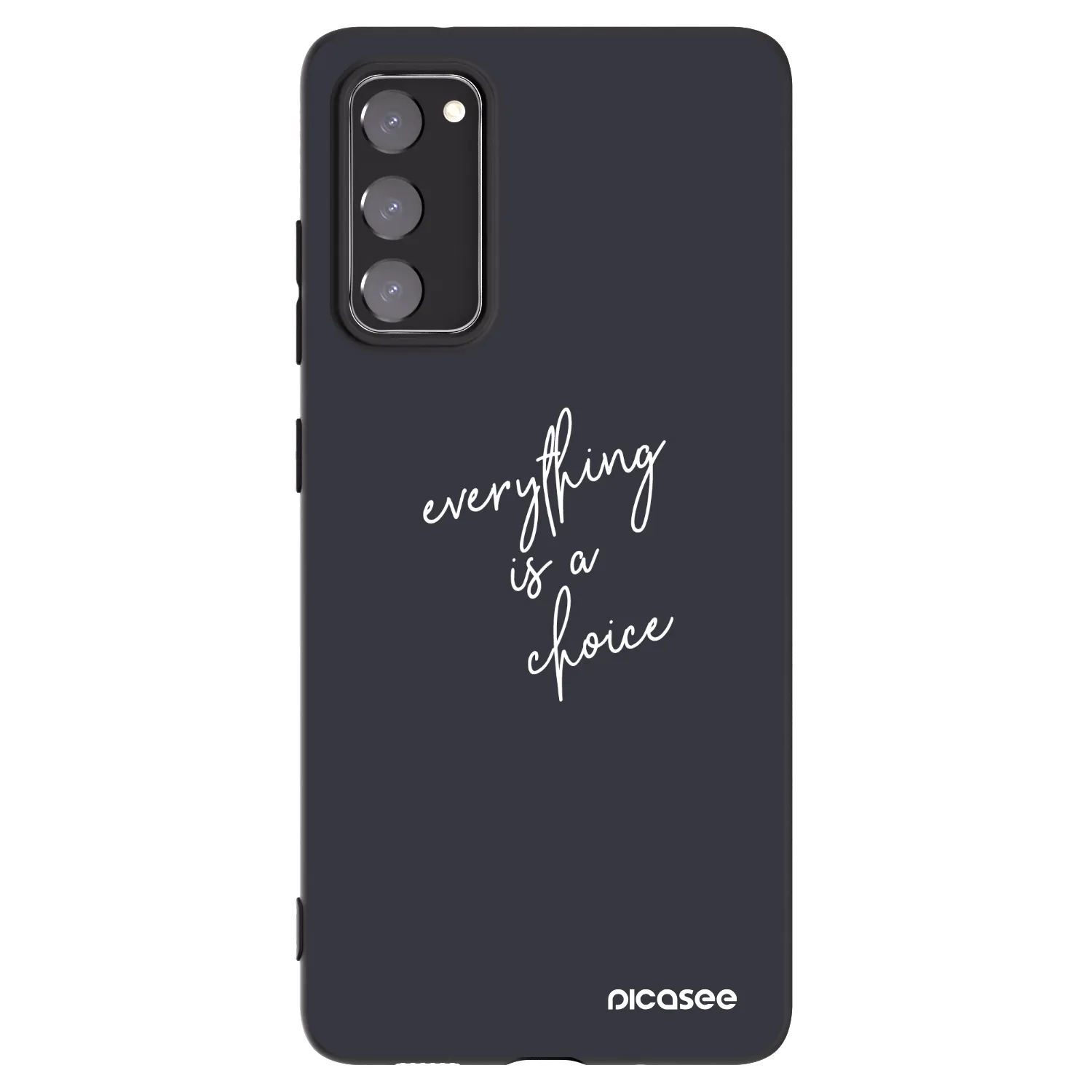 Picasee Samsung Galaxy S20 FE Hülle - Schwarzes Silikon - Everything is a choice