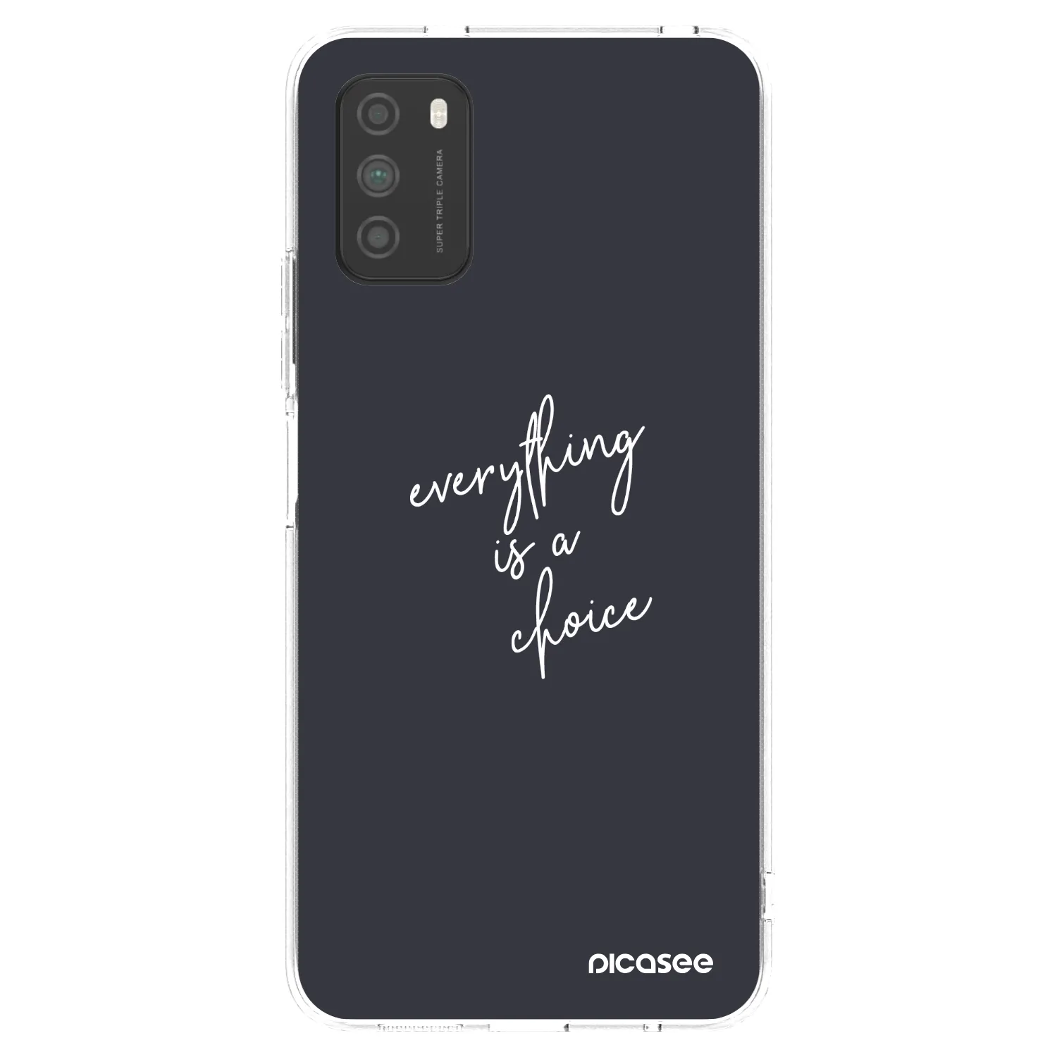 Picasee Xiaomi Poco M3 Hülle - Transparentes Silikon - Everything is a choice