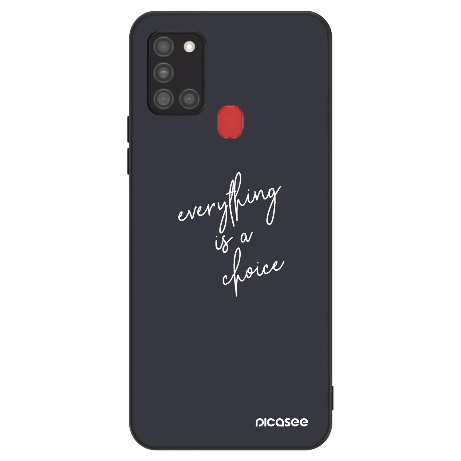 Picasee ULTIMATE CASE für Samsung Galaxy A21s - Everything is a choice