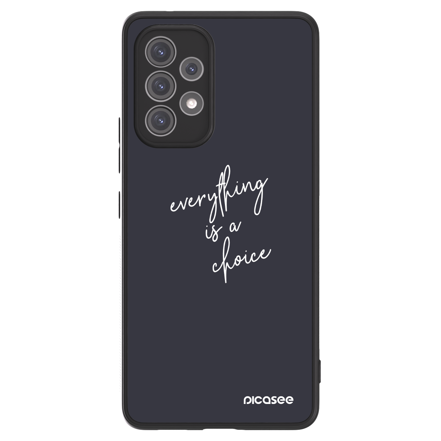 Picasee ULTIMATE CASE für Samsung Galaxy A52 5G A525F - Everything is a choice
