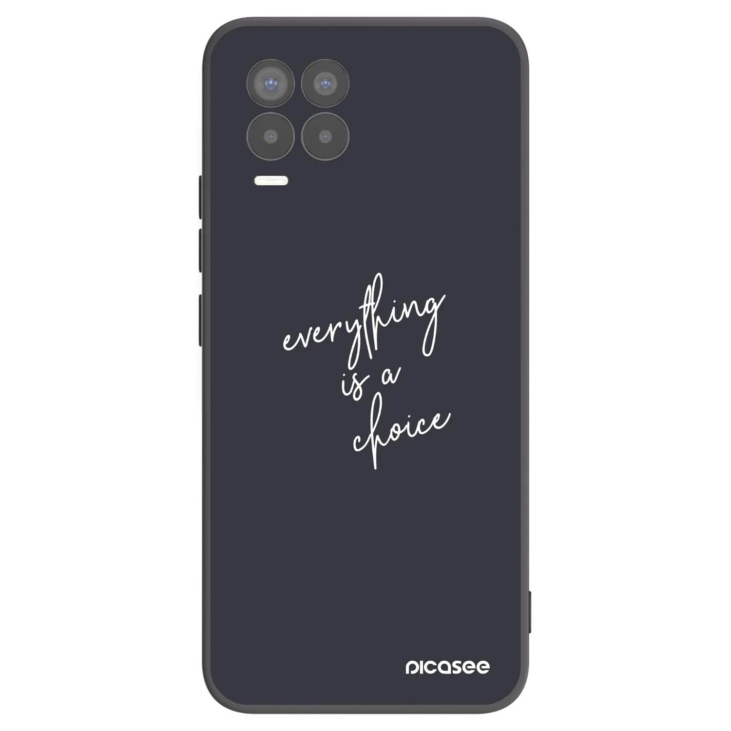 Picasee Realme 8 4G Hülle - Schwarzes Silikon - Everything is a choice