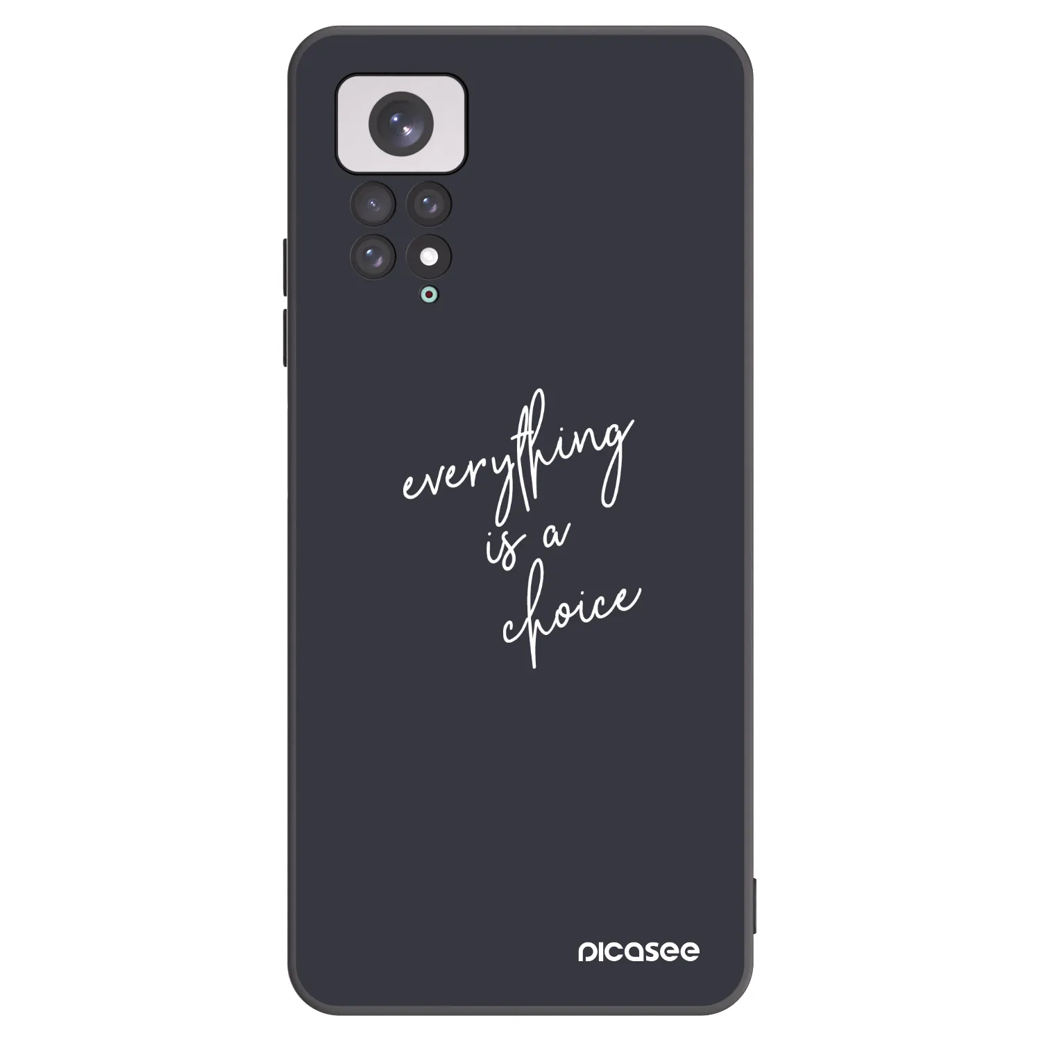 Picasee Xiaomi Redmi Note 11 Hülle - Schwarzes Silikon - Everything is a choice