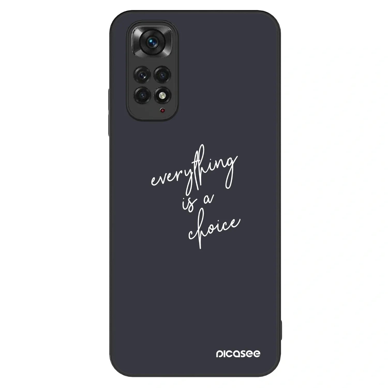 Picasee ULTIMATE CASE für Xiaomi Redmi Note 11S 4G - Everything is a choice