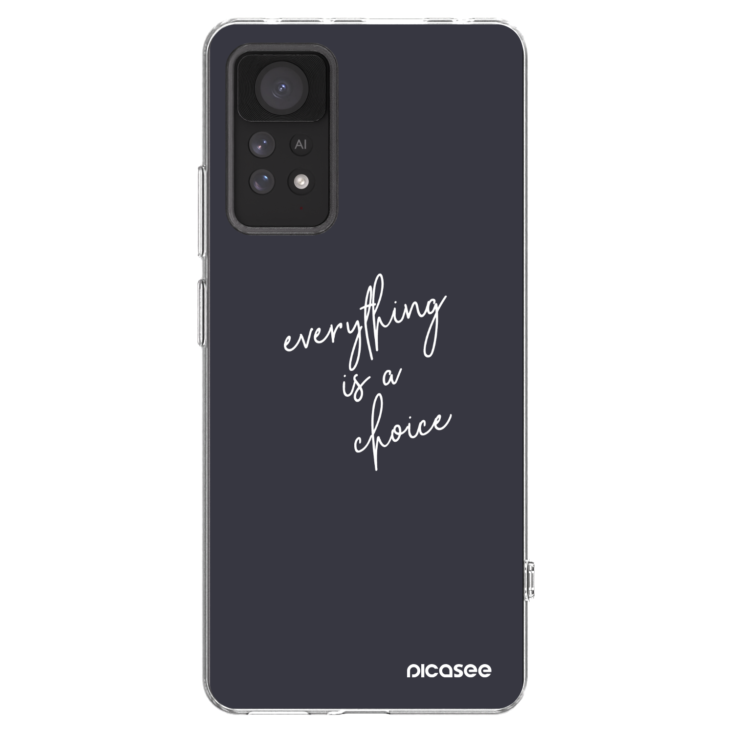 Picasee Xiaomi Redmi Note 11 Pro 5G Hülle - Transparentes Silikon - Everything is a choice