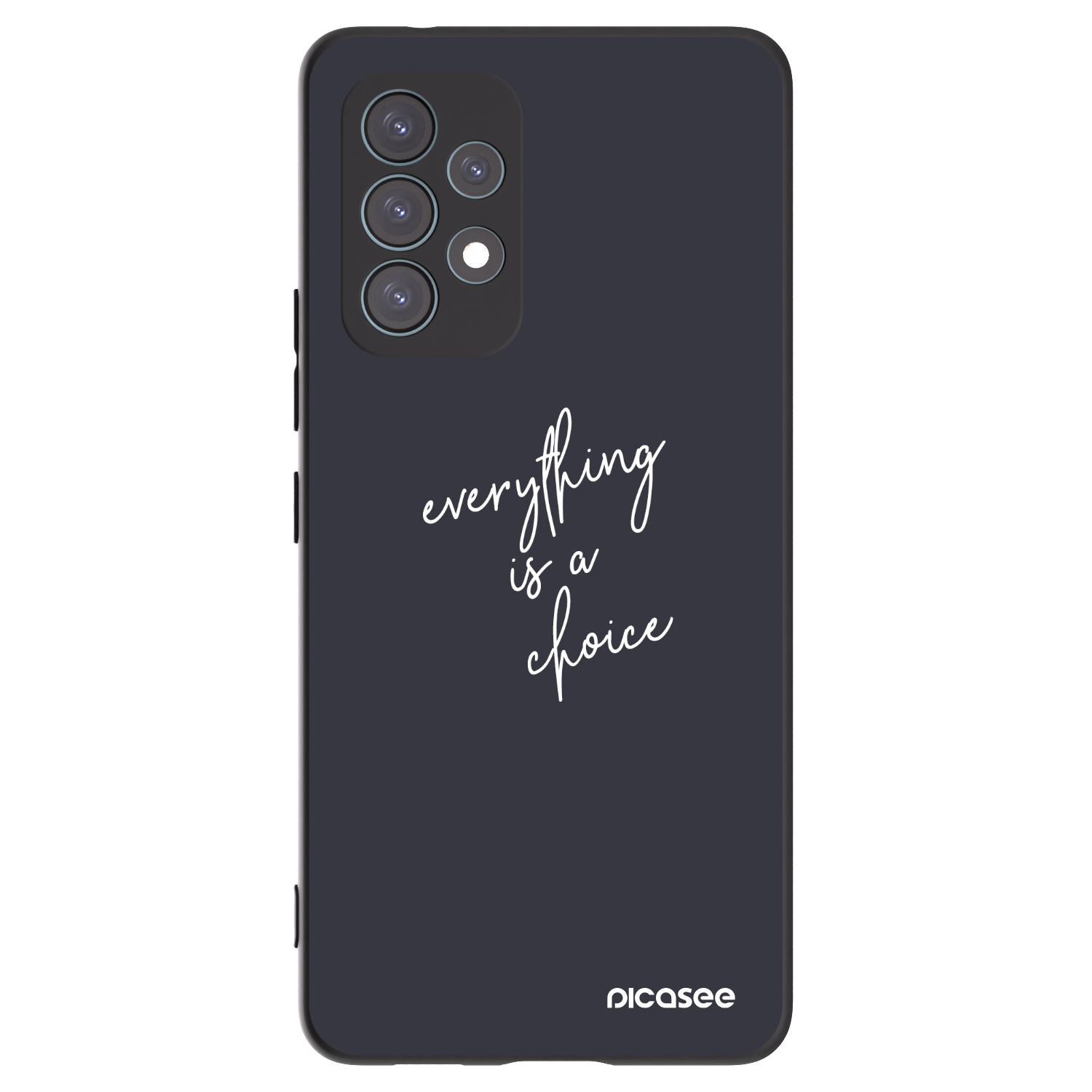 Picasee Samsung Galaxy A53 5G A536 Hülle - Schwarzes Silikon - Everything is a choice