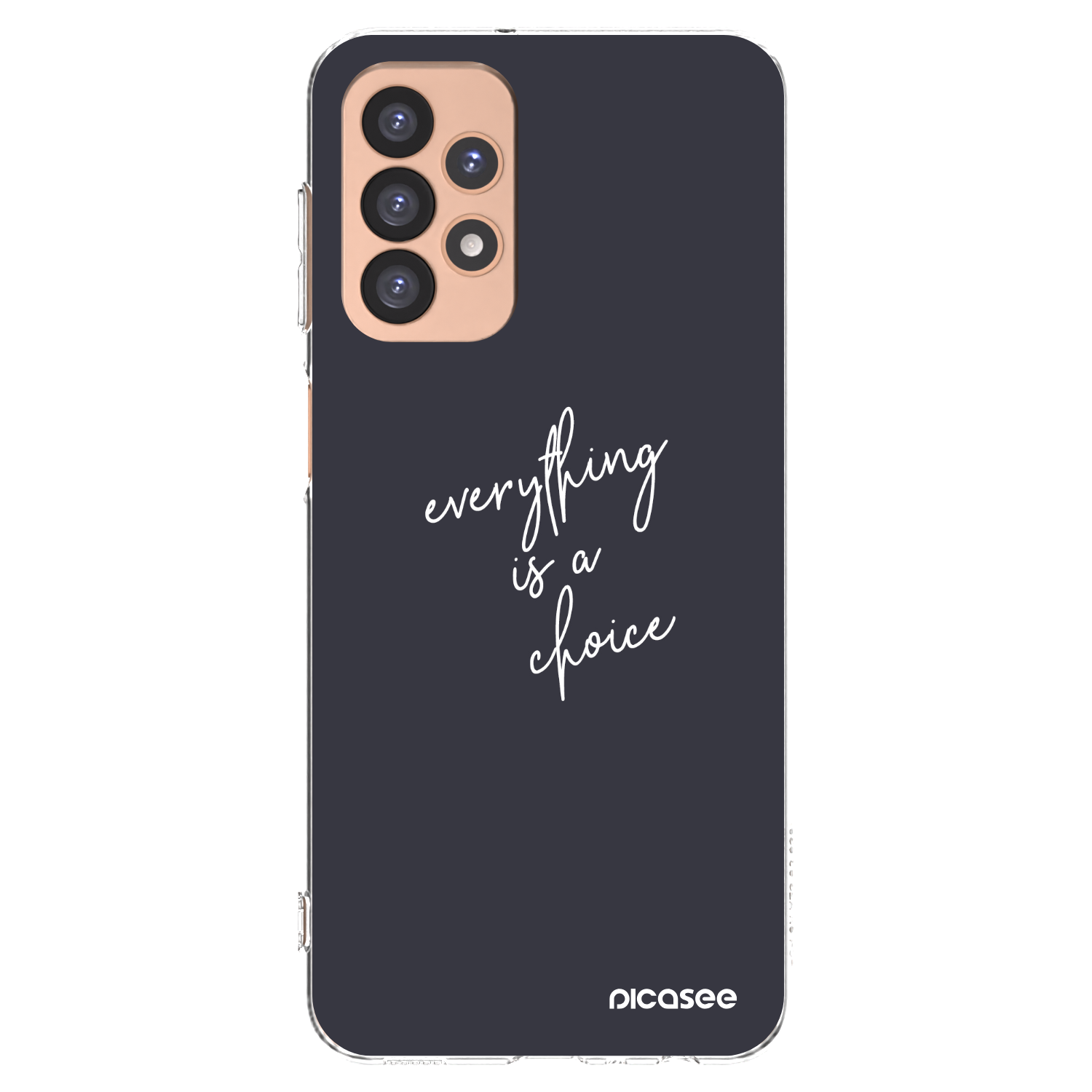 Picasee Samsung Galaxy A23 A236B 5G Hülle - Transparentes Silikon - Everything is a choice
