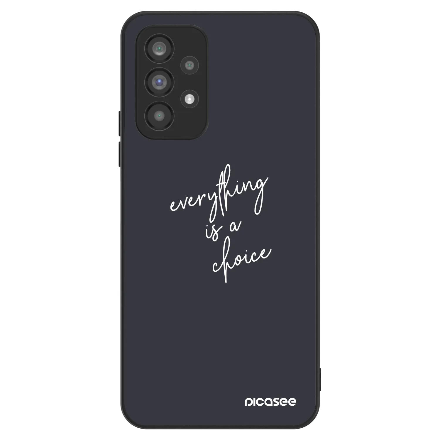 Picasee ULTIMATE CASE für Samsung Galaxy A73 5G - Everything is a choice