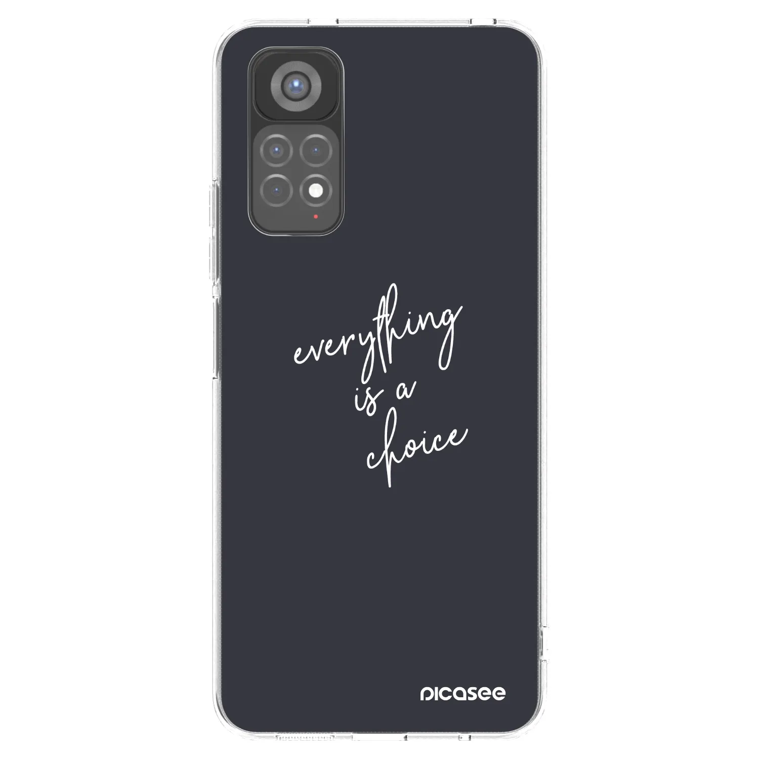 Picasee Xiaomi Redmi Note 11S 5G Hülle - Transparentes Silikon - Everything is a choice