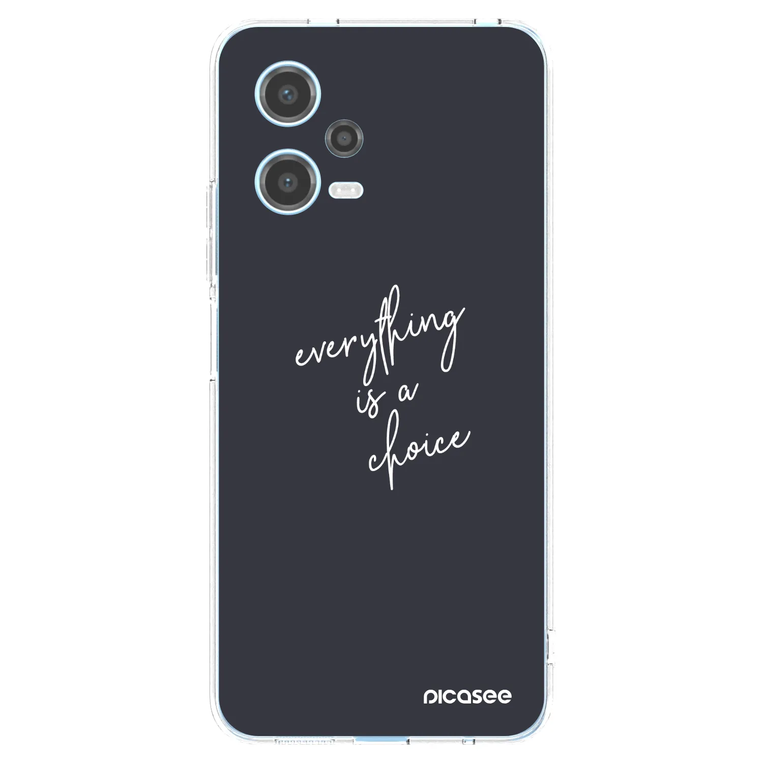 Picasee Xiaomi Redmi Note 12 5G Hülle - Transparentes Silikon - Everything is a choice