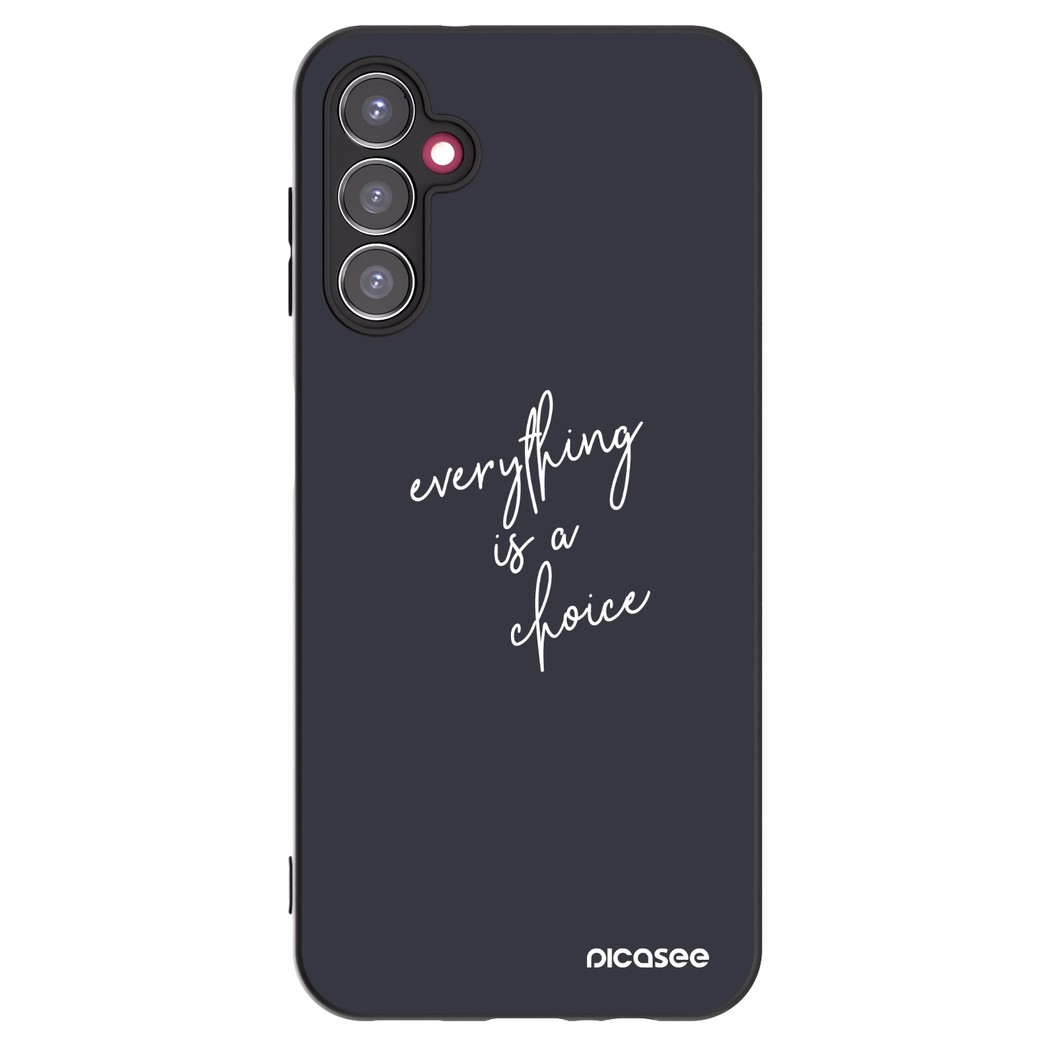 Picasee Samsung Galaxy A14 5G A146P Hülle - Schwarzes Silikon - Everything is a choice