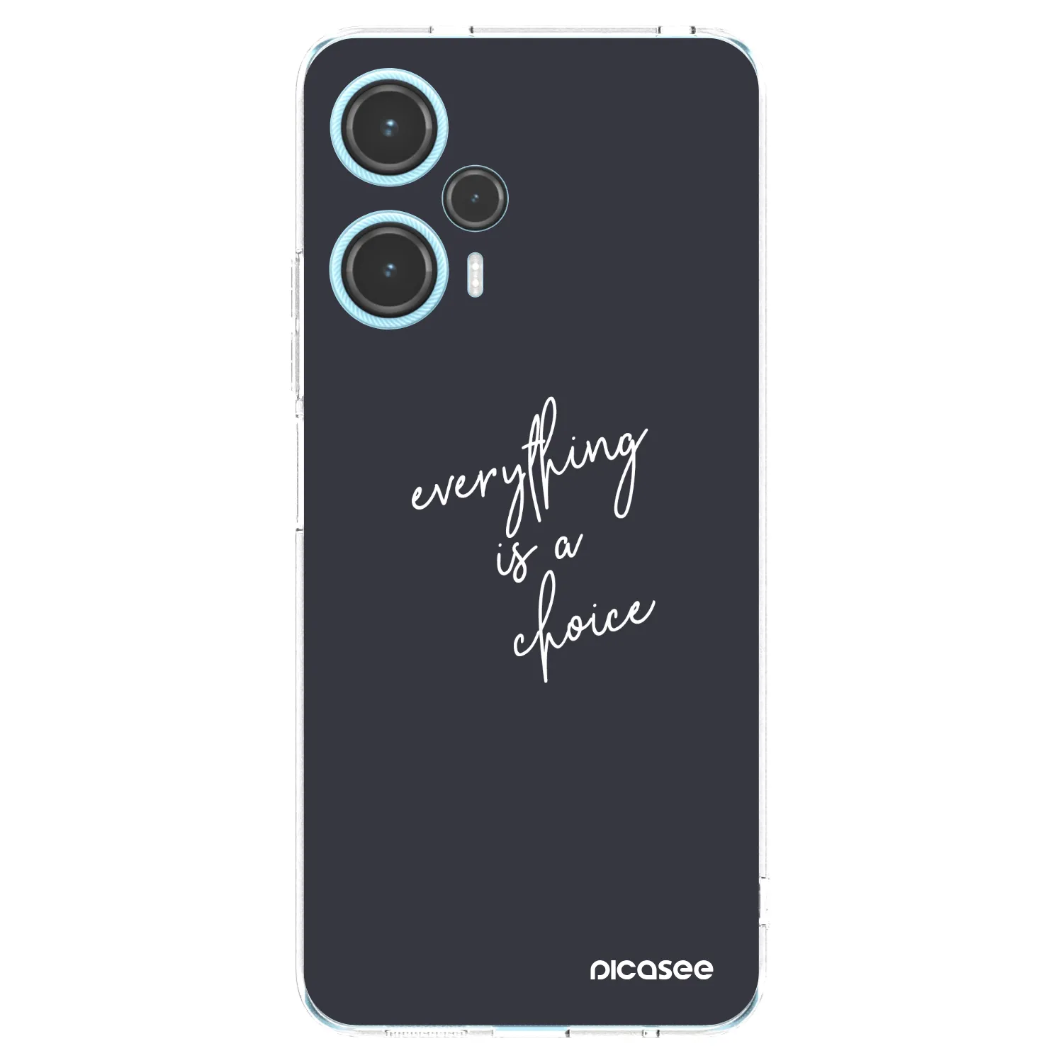 Picasee Xiaomi Poco F5 Hülle - Transparentes Silikon - Everything is a choice