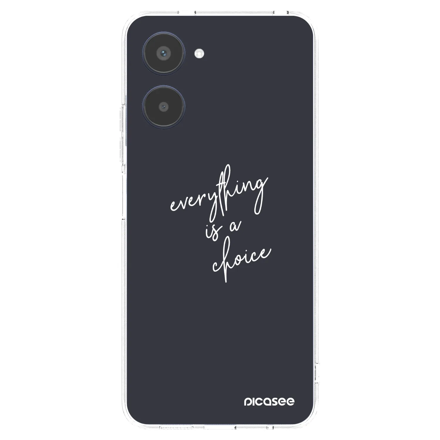 Picasee Realme 10 4G Hülle - Transparentes Silikon - Everything is a choice