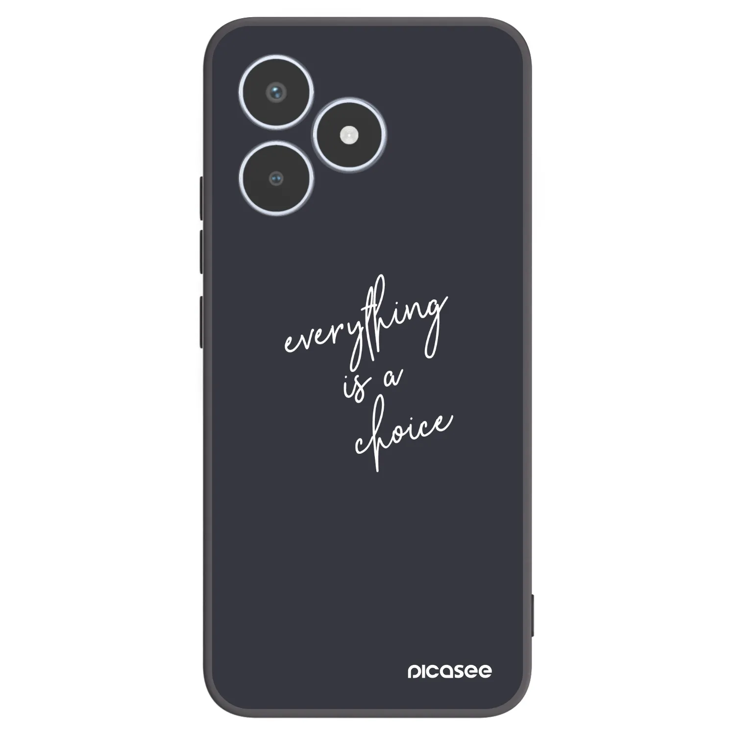 Picasee Realme C53 Hülle - Schwarzes Silikon - Everything is a choice