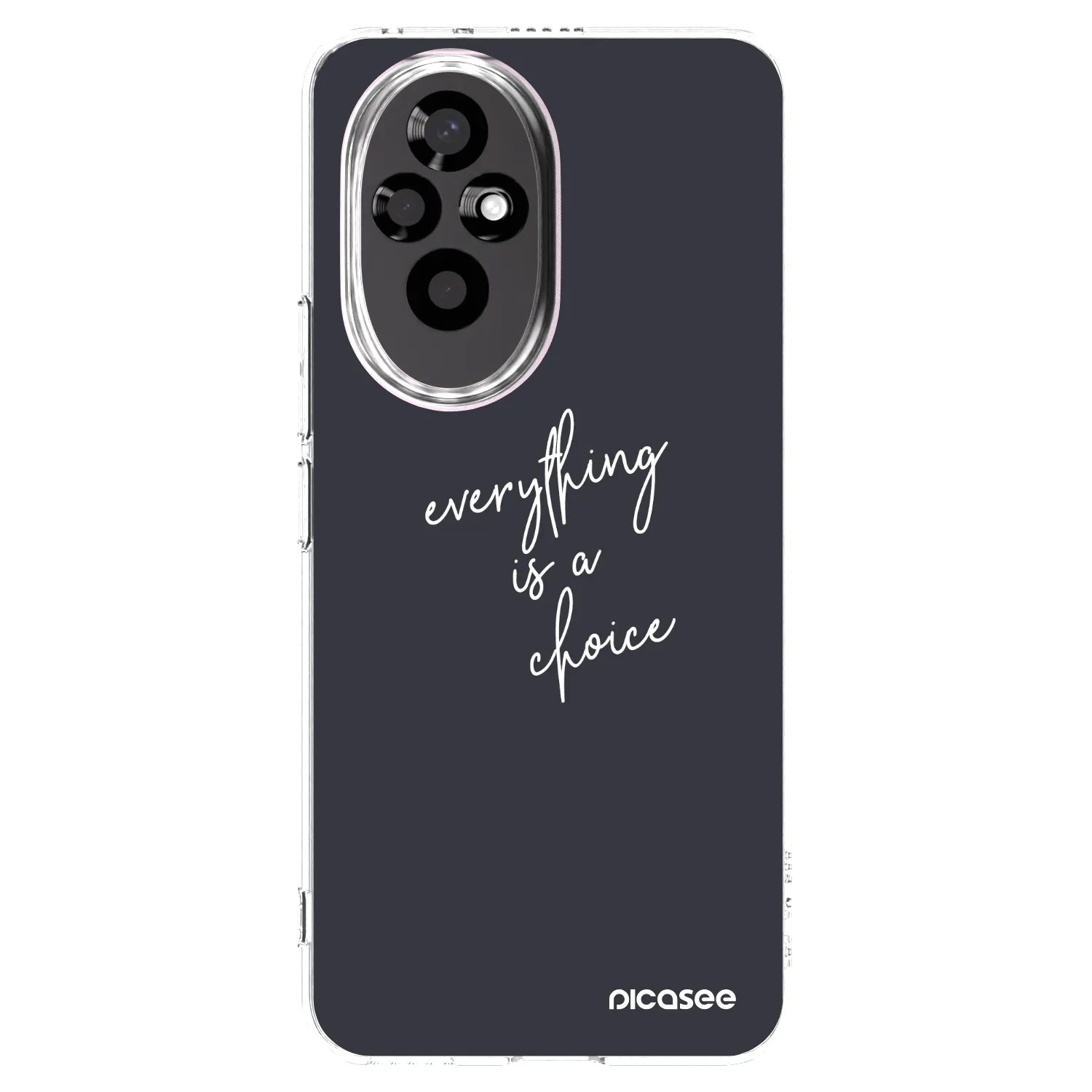 Picasee Honor 200 5G Hülle - Transparentes Silikon - Everything is a choice