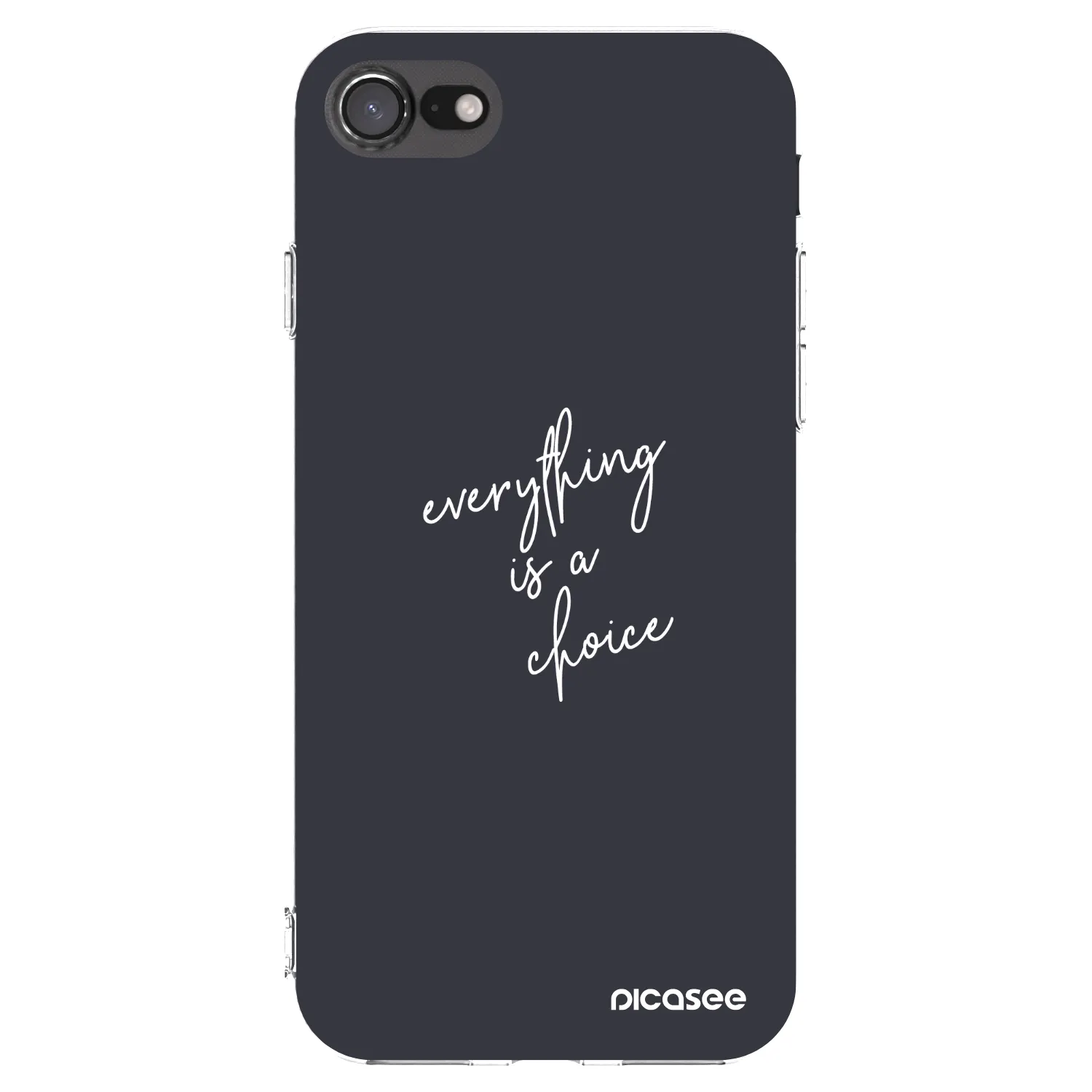 Picasee Apple iPhone 7 Hülle - Transparentes Silikon - Everything is a choice