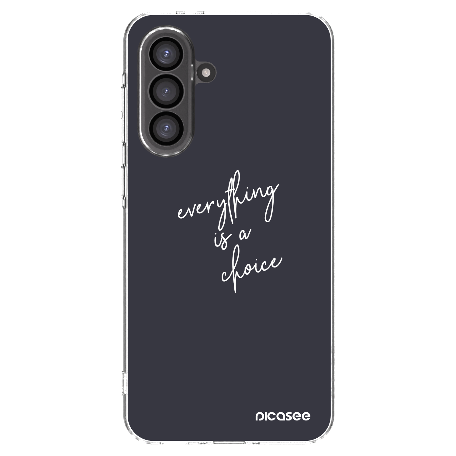 Picasee Samsung Galaxy A36 5G Hülle - Transparentes Silikon - Everything is a choice