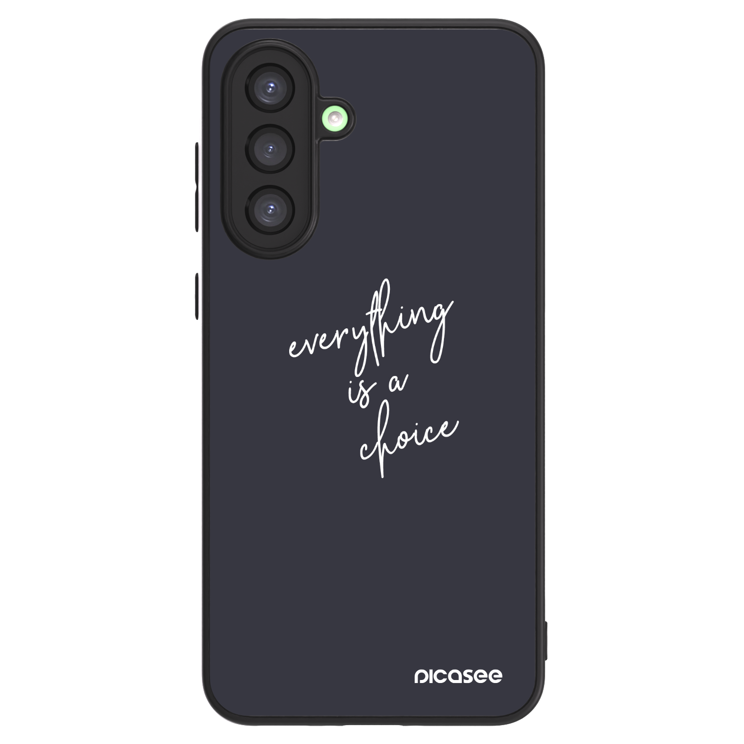 Picasee ULTIMATE CASE für Samsung Galaxy A26 5G A266B - Everything is a choice