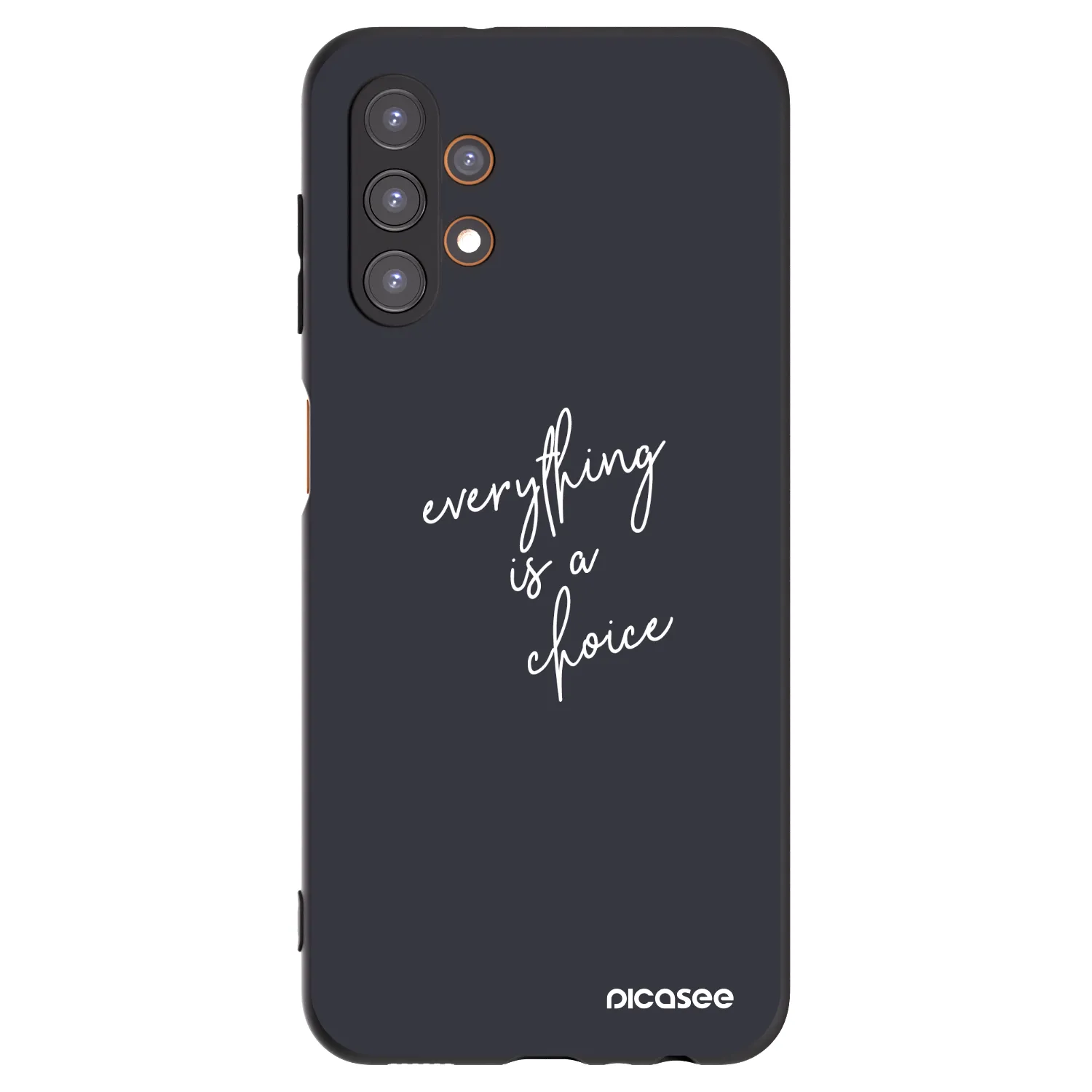 Picasee Samsung Galaxy A13 5G Hülle - Schwarzes Silikon - Everything is a choice