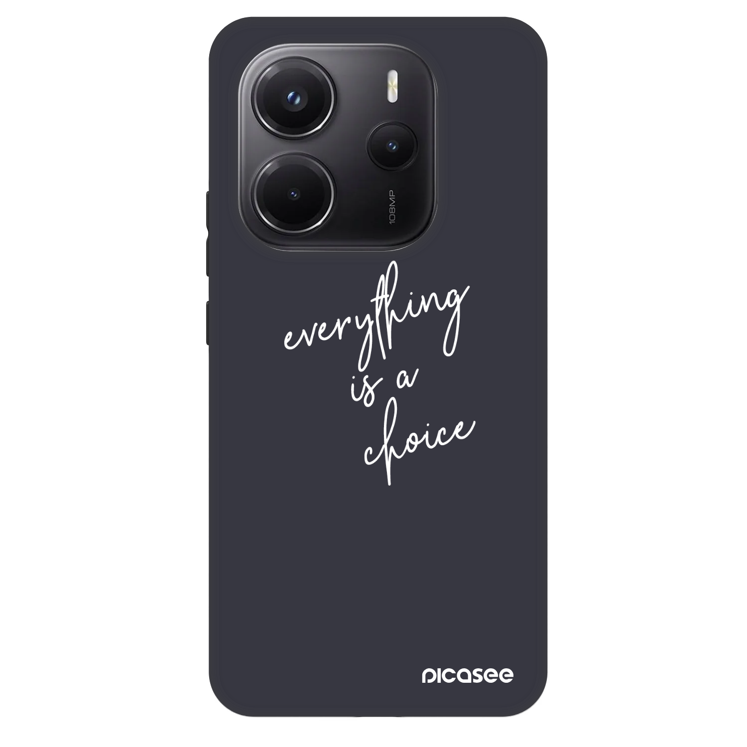 Picasee Fashion Case für Xiaomi Redmi Note 14 5G - Everything is a choice
