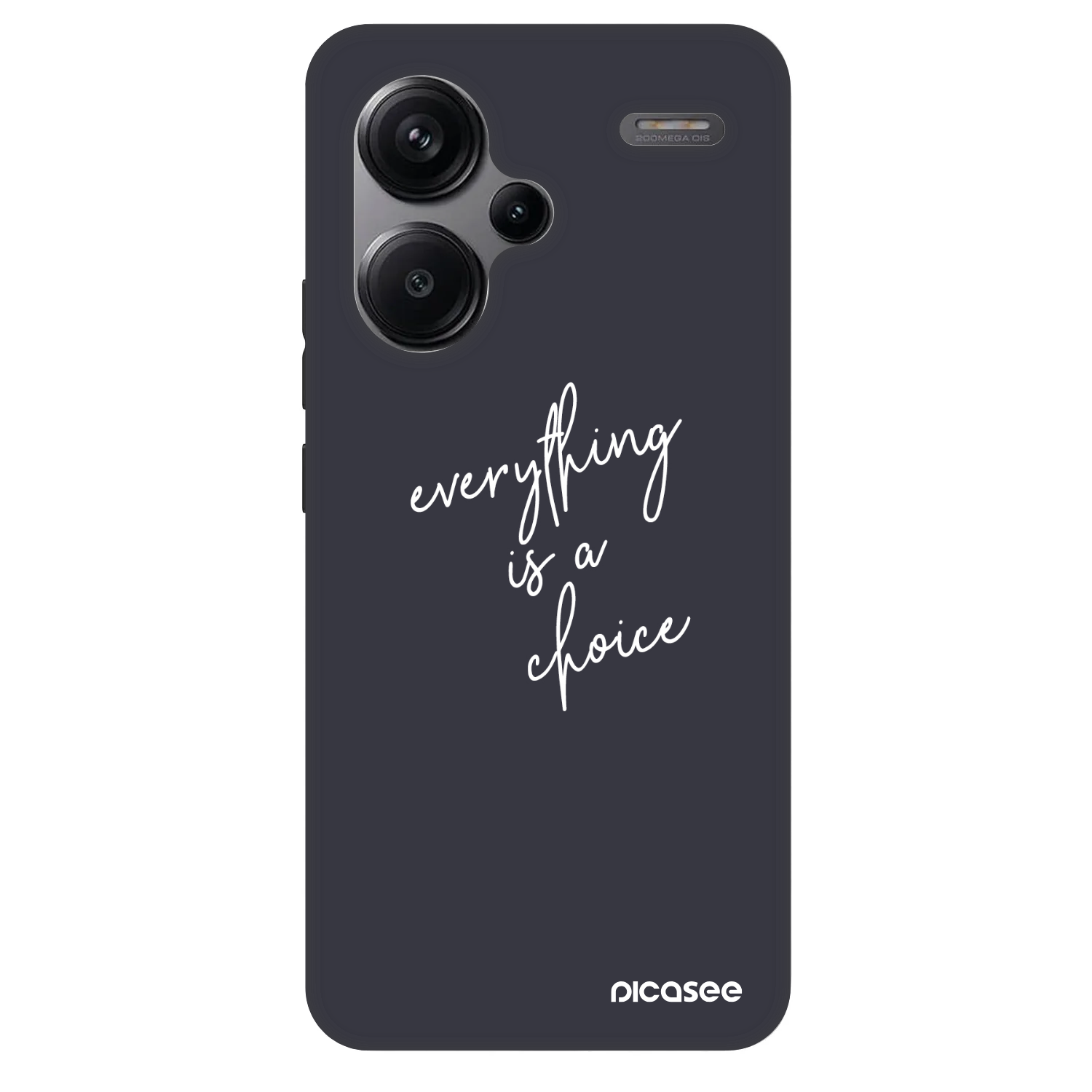Picasee Fashion Case für Xiaomi Redmi Note 13 Pro+ 5G - Everything is a choice