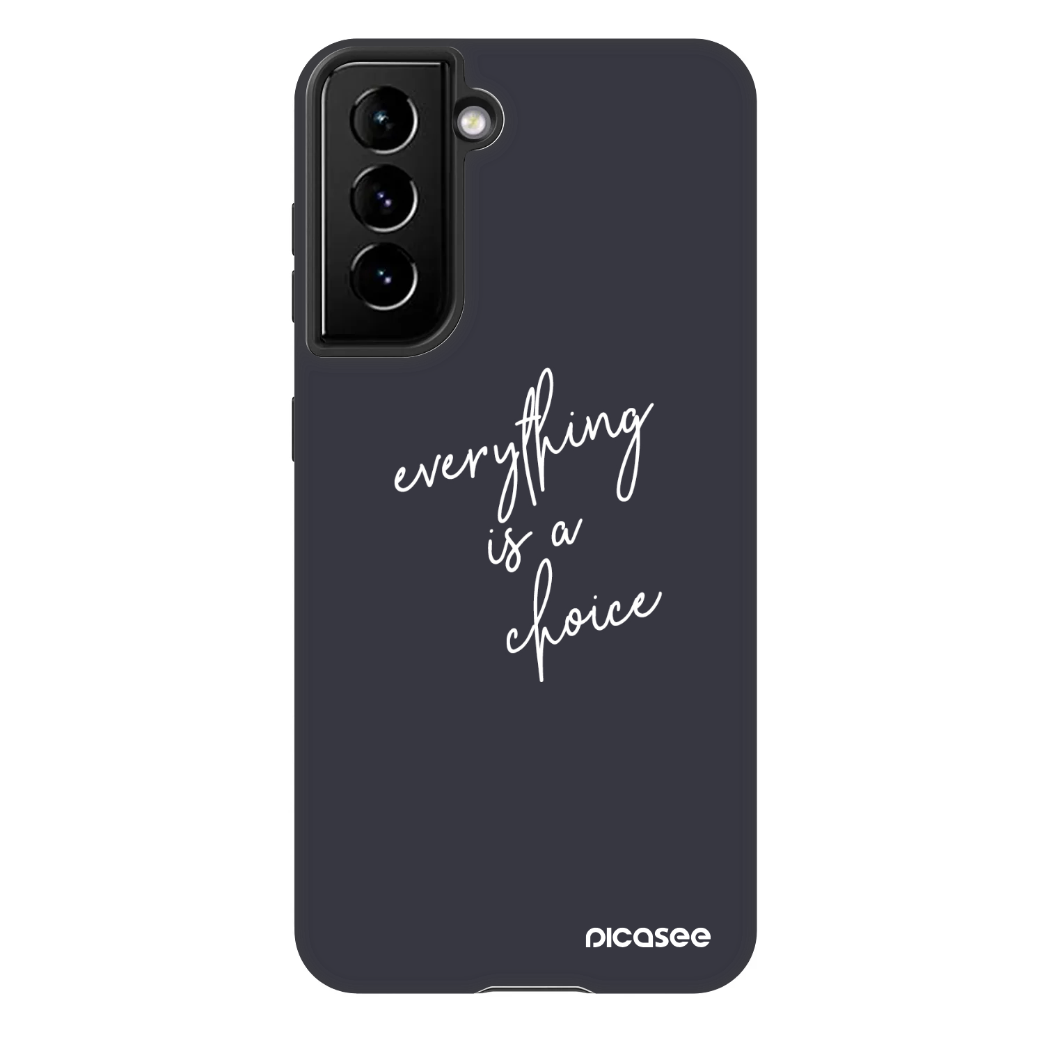Picasee Fashion Case für Samsung Galaxy S21 5G G991B - Everything is a choice