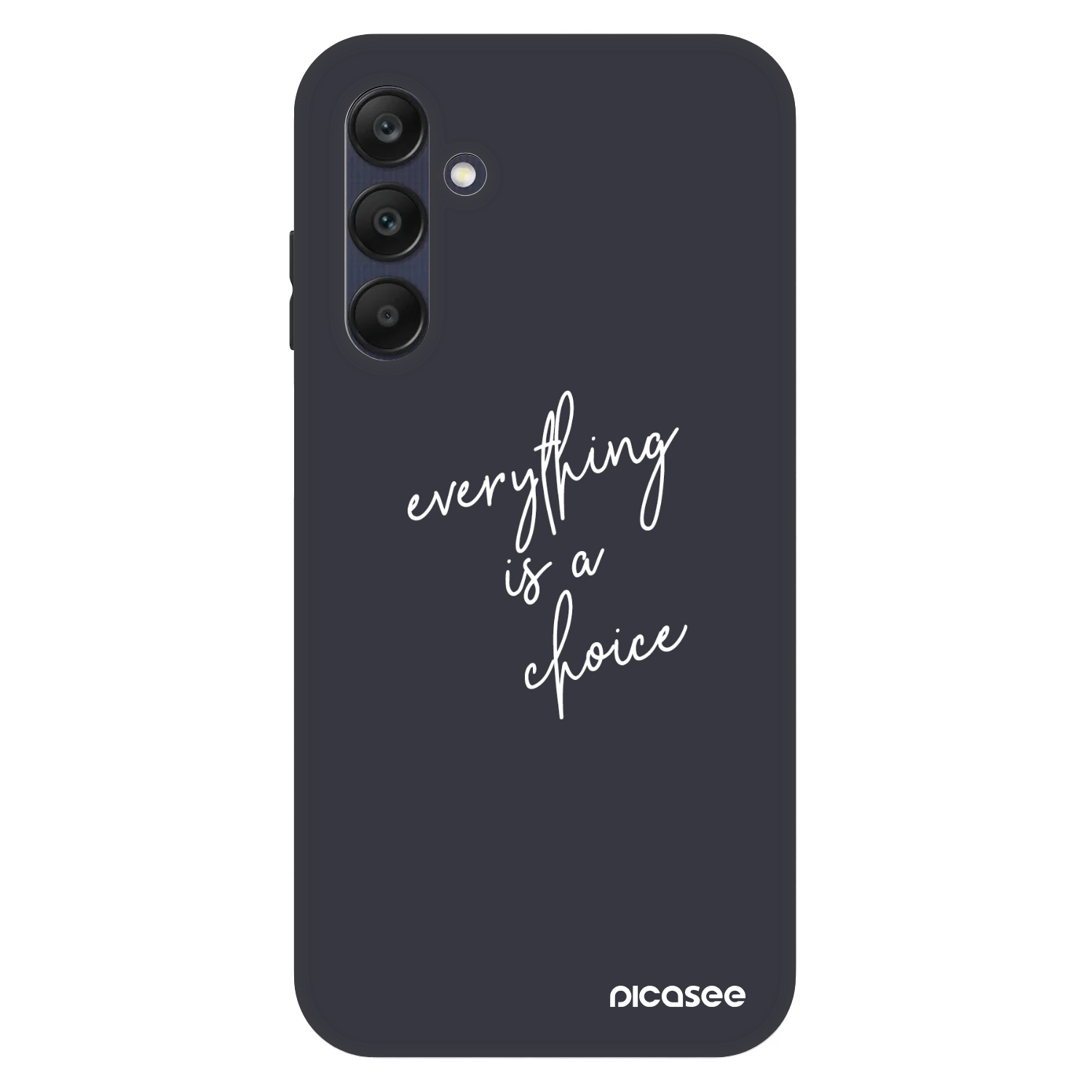 Picasee Fashion Case für Samsung Galaxy A25 A256B 5G - Everything is a choice