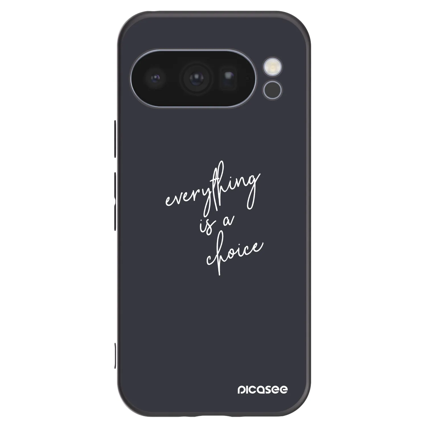 Picasee Google Pixel 10 Pro Hülle - Schwarzes Silikon - Everything is a choice