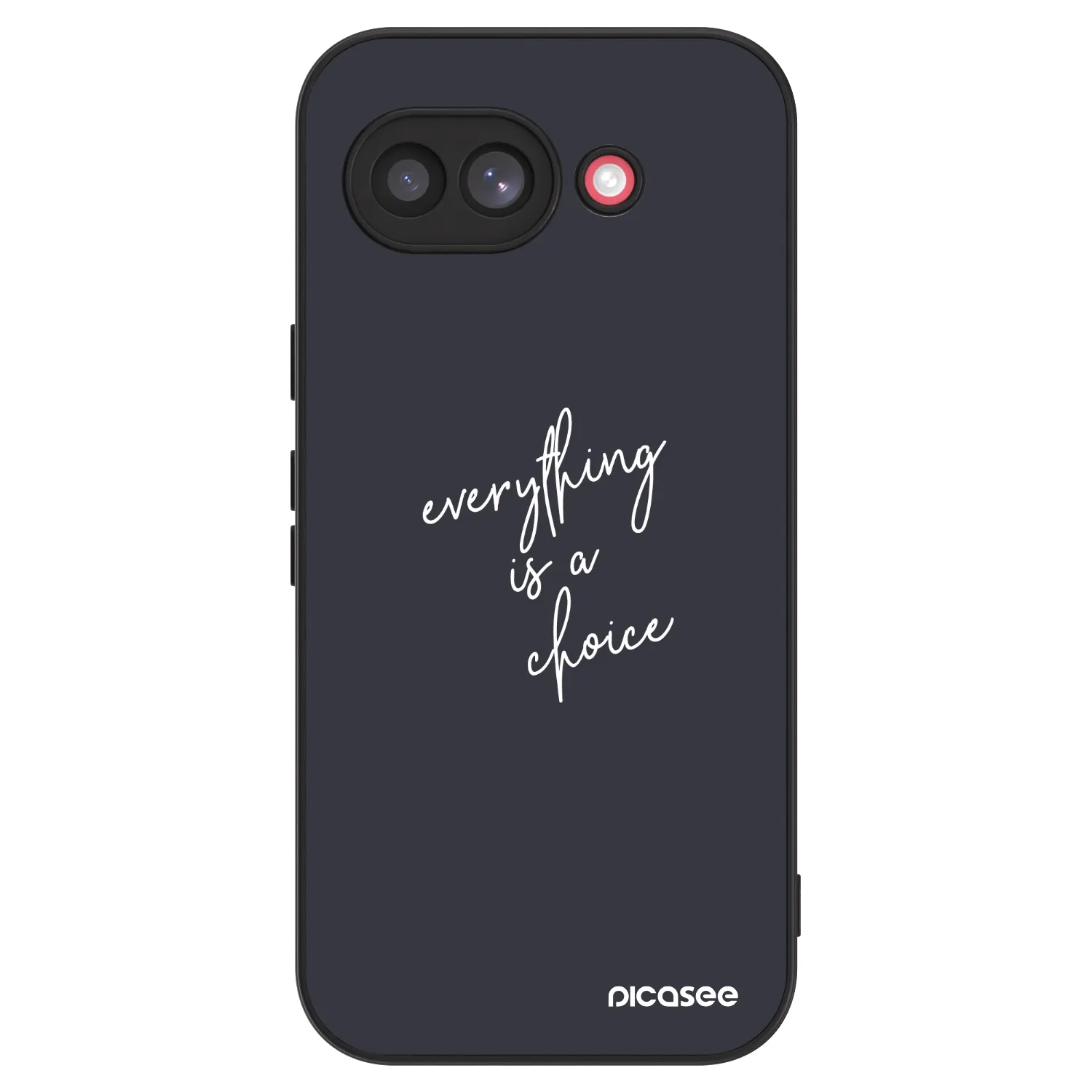 Picasee ULTIMATE CASE für Google Pixel 10a - Everything is a choice