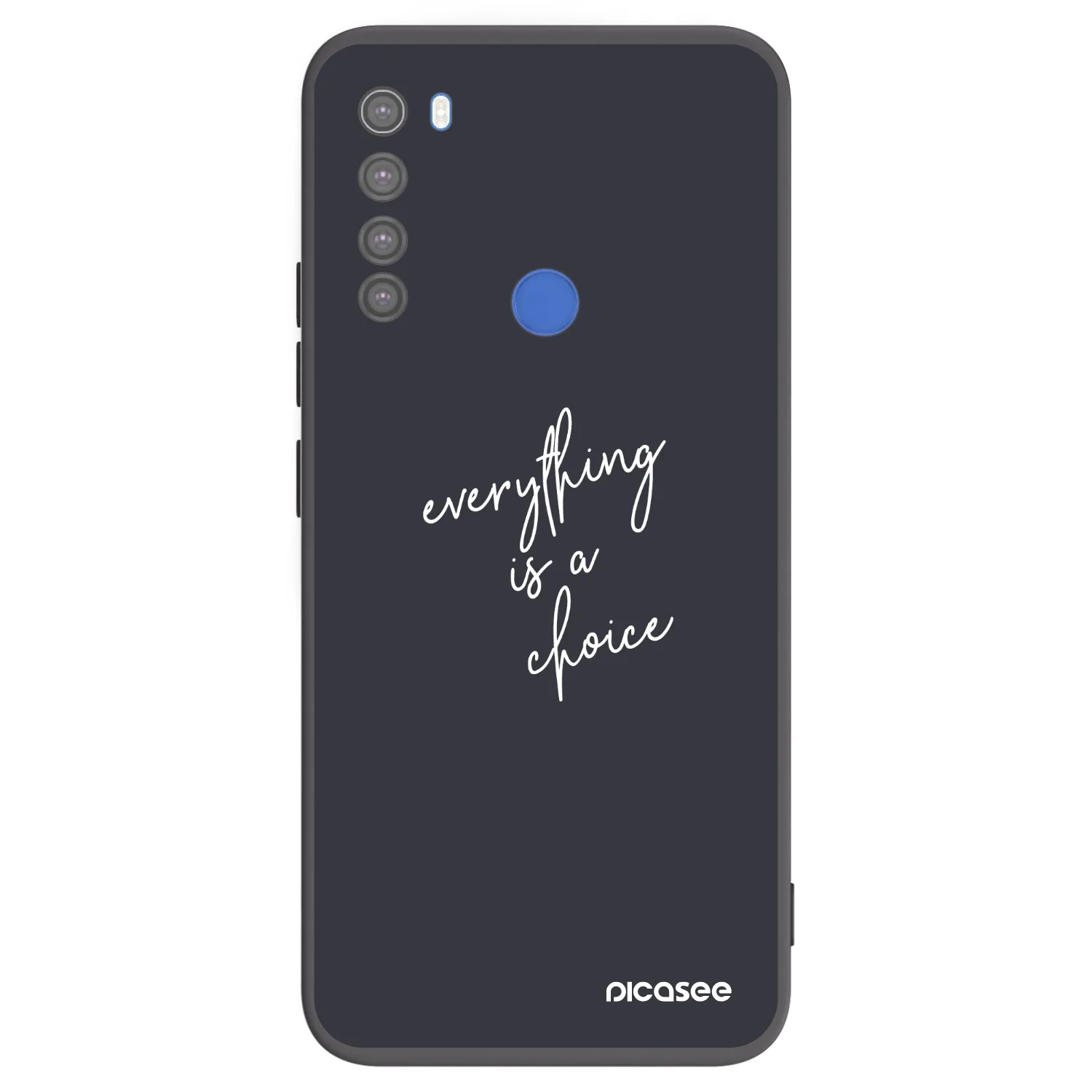 Picasee Xiaomi Redmi Note 8T Hülle - Schwarzes Silikon - Everything is a choice