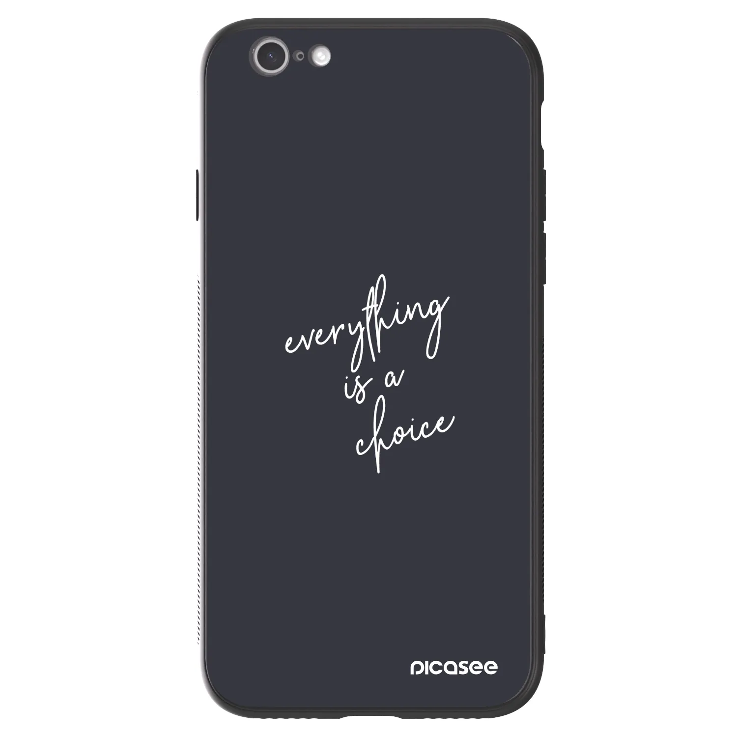 Picasee ULTIMATE CASE für Apple iPhone 6/6S - Everything is a choice